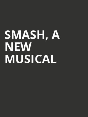 Smash, A New Musical Poster