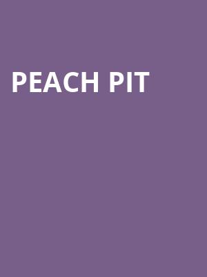 Peach Pit, Terminal 5, New York