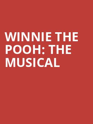Winnie the Pooh The Musical, Theatre Three, New York