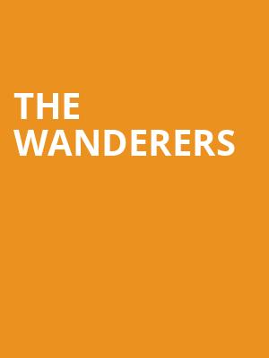 The Wanderers Poster