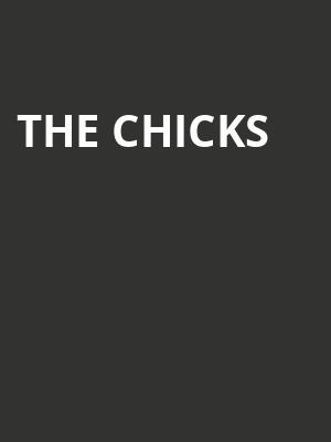 The Chicks, Bethel Woods Center For The Arts, New York