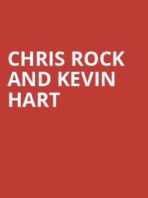 Chris Rock and Kevin Hart, Madison Square Garden, New York
