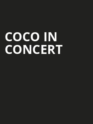 Coco In Concert Poster