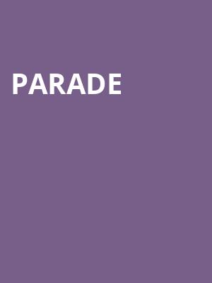 Parade, Bernard B Jacobs Theater, New York