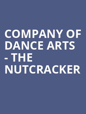 Company of Dance Arts - The Nutcracker Poster