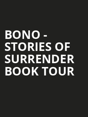 Bono - Stories of Surrender Book Tour Poster