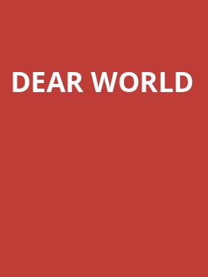 Dear World Poster