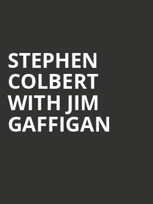 Stephen Colbert with Jim Gaffigan Poster
