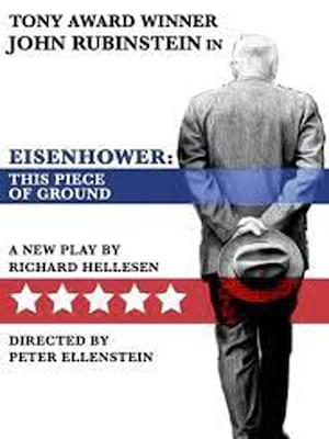 Eisenhower: This Piece of Ground Poster