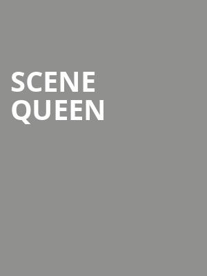 Scene Queen Poster