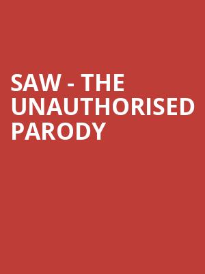 Saw - The Unauthorised Parody Poster