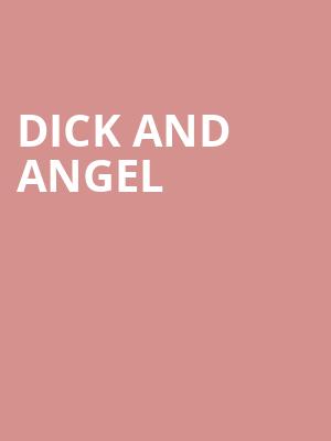 Dick and Angel Poster