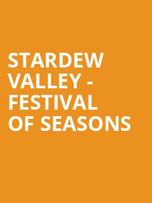Stardew Valley Festival of Seasons, Town Hall Theater, New York