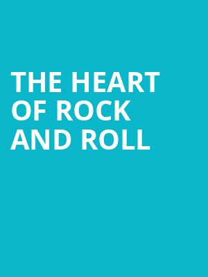 The Heart of Rock and Roll Poster