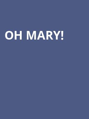Oh Mary! Poster