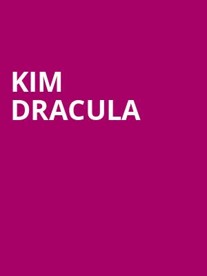 Kim Dracula Poster