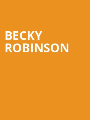 Becky Robinson Poster