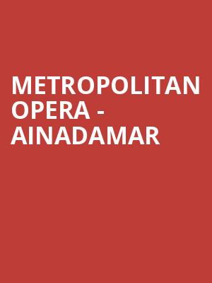 Metropolitan Opera - Ainadamar Poster