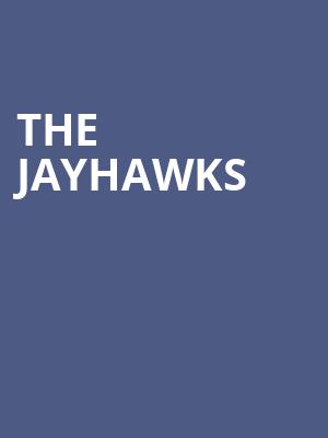 The Jayhawks Poster