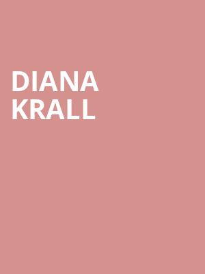 Diana Krall, Hackensack Meridian Health Theatre, New York