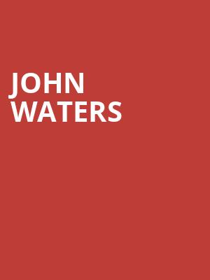 John Waters, Sony Hall, New York
