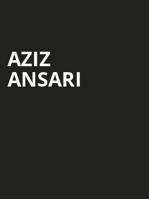 Aziz Ansari Poster