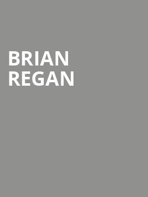 Brian Regan, Hackensack Meridian Health Theatre, New York