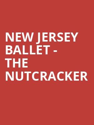 New Jersey Ballet - The Nutcracker Poster