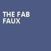 The Fab Faux, Wellmont Theatre, New York
