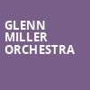 Glenn Miller Orchestra, Tarrytown Music Hall, New York