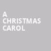 A Christmas Carol, Bergen Performing Arts Center, New York