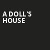 A Dolls House, Hudson Theatre, New York
