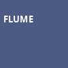 Flume, Brooklyn Mirage, New York