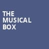 The Musical Box, Palladium Times Square, New York