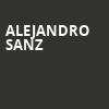 Alejandro Sanz, Hulu Theater at Madison Square Garden, New York