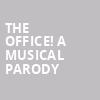 The Office A Musical Parody, Anne L Bernstein Theater, New York