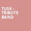 Tusk Tribute Band, Tarrytown Music Hall, New York