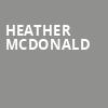 Heather McDonald, Hackensack Meridian Health Theatre, New York