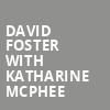 David Foster with Katharine McPhee, Prudential Hall, New York