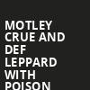 Motley Crue and Def Leppard with Poison, Citi Field, New York