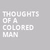 Thoughts of a Colored Man, John Golden Theater, New York