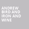 Andrew Bird and Iron and Wine, The Rooftop at Pier 17, New York