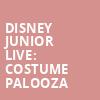 Disney Junior Live Costume Palooza, Bergen Performing Arts Center, New York