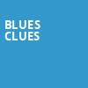 Blues Clues, Hackensack Meridian Health Theatre, New York