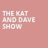 The Kat and Dave Show, St George Theatre, New York