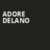 Adore Delano, Gramercy Theatre, New York