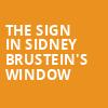The Sign in Sidney Brusteins Window, BAM Harvey Lichtenstein Theater, New York