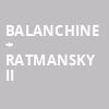 Balanchine Ratmansky II, David H Koch Theater, New York