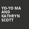 Yo Yo Ma and Kathryn Scott, Isaac Stern Auditorium, New York