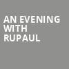An Evening with RuPaul, Town Hall Theater, New York